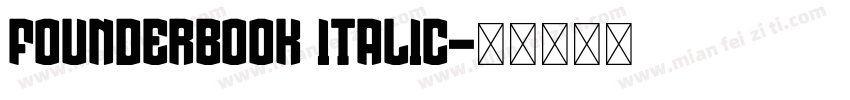 FounderBook Italic字体转换